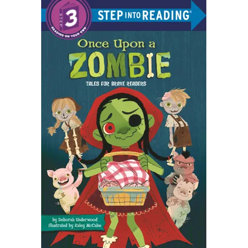 Once Upon a Zombie: Tales for Brave Readers