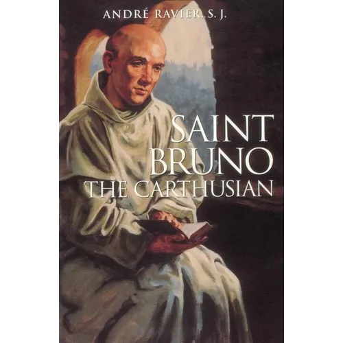 Saint Bruno: The Carthusian