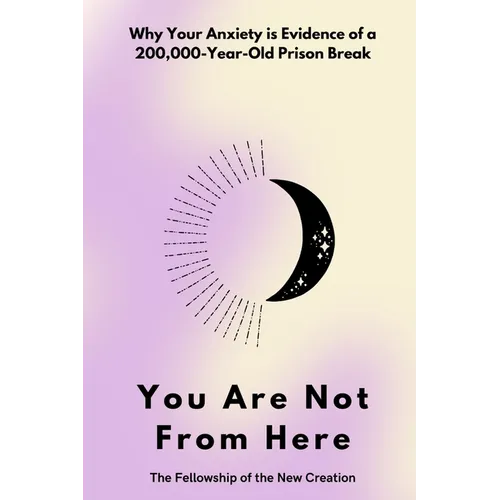 You Are Not From Here: Why Your Anxiety is Evidence of a 200,000-Year-Old Prison Break