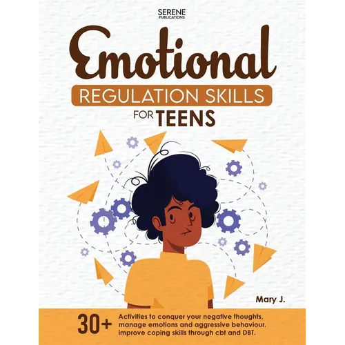Emotional Regulation Skills for Teens