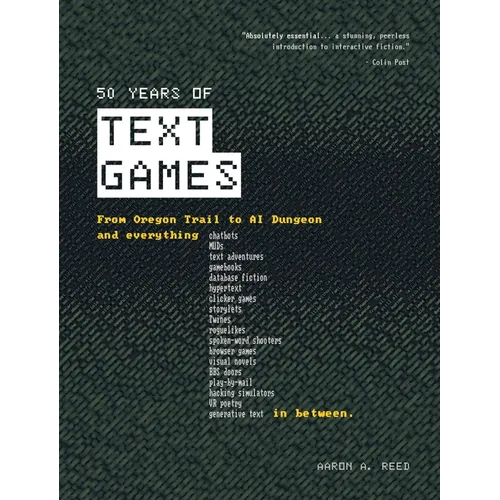 50 Years of Text Games: From Oregon Trail to AI Dungeon