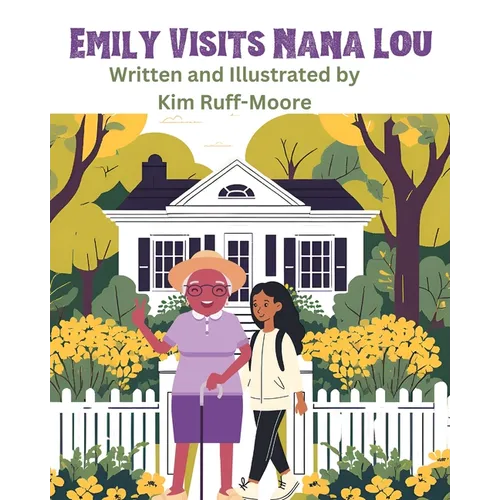 Emily Visits Nana Lou