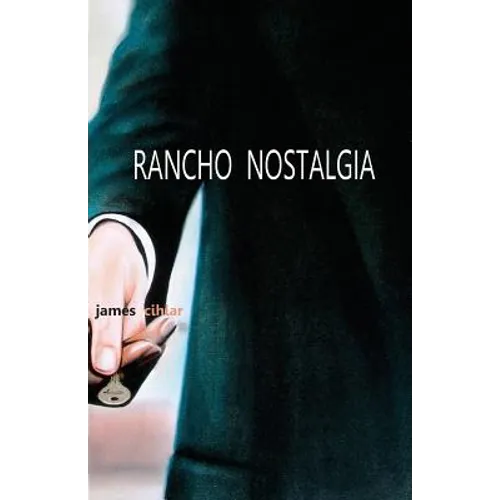 Rancho Nostalgia