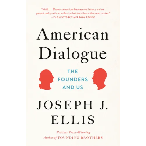 American Dialogue: The Founders and Us