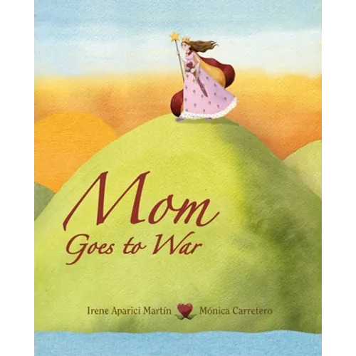 Mom Goes to War