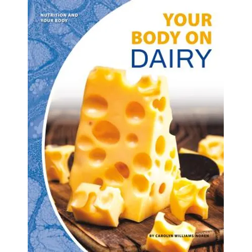 Your Body on Dairy