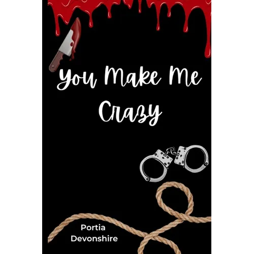 You Make Me Crazy