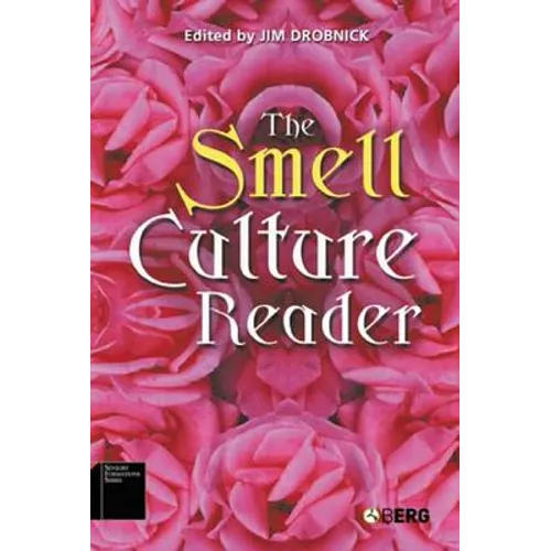 The Smell Culture Reader