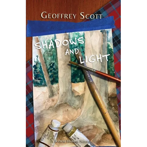 Shadows and Light: A Rascal Harbor Novel