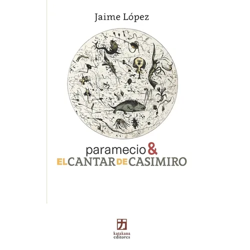 paramecio & EL CANTAR DE CASIMIRO
