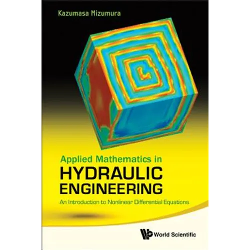 Applied Math in Hydraulic Engineering