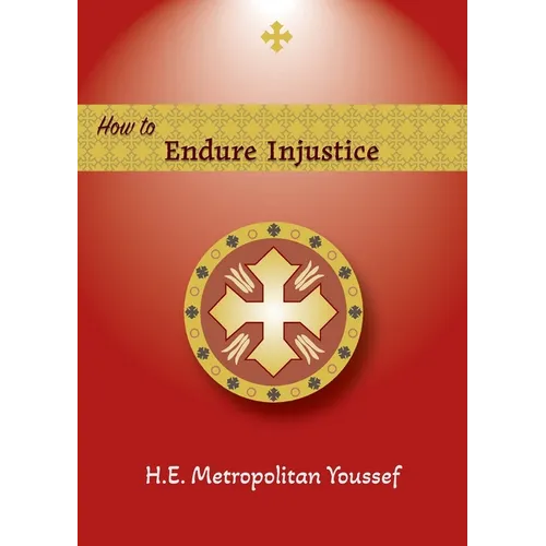 How to Endure Injustice
