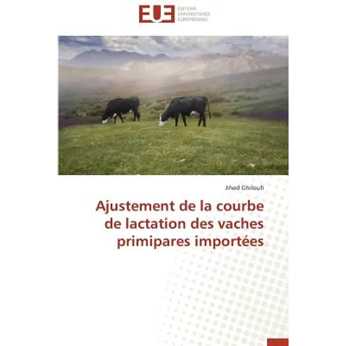 Ajustement de la courbe de lactation des vaches primipares importées