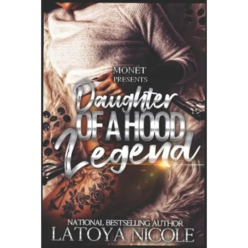 Daughter of a Hood Legend