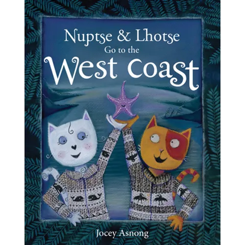 Nuptse and Lhotse Go to the West Coast