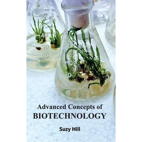 Advanced Concepts of Biotechnology