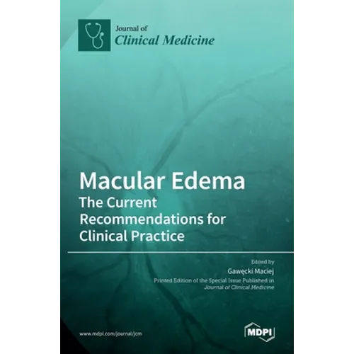 Macular Edema: The Current Recommendations for Clinical Practice