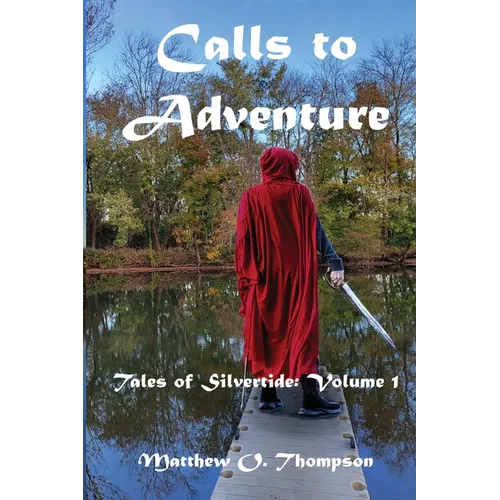 Calls to Adventure