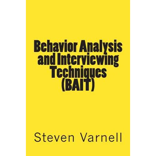 Behavior Analysis and Interviewing Techniques (BAIT)
