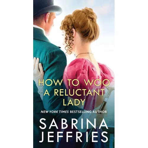 How to Woo a Reluctant Lady