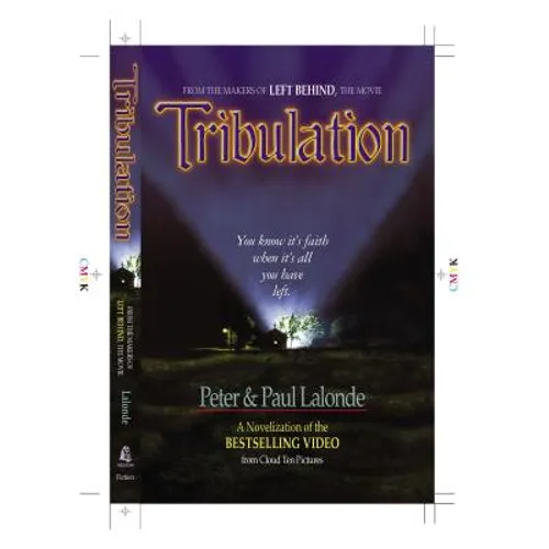 Tribulation: The Novel
