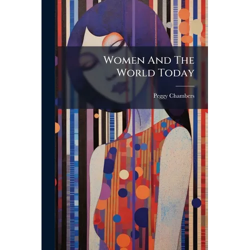 Women And The World Today