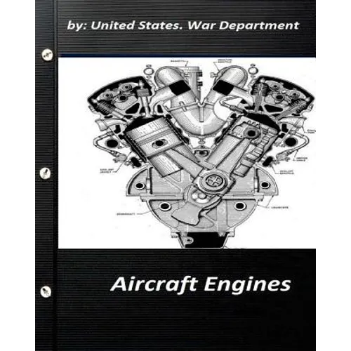 Aircraft Engines by United States. War Department