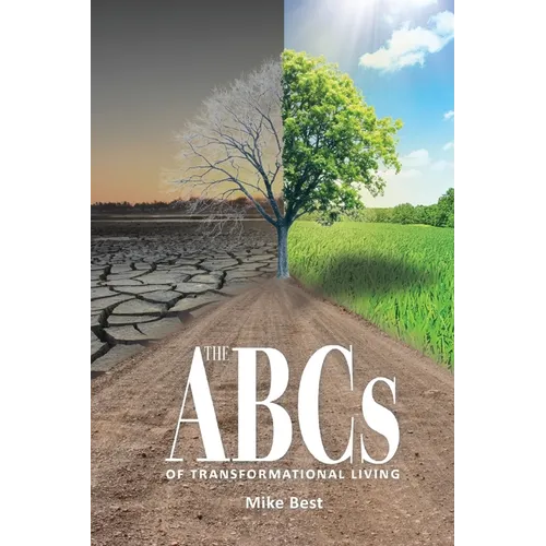 The ABCs of Transformational Living