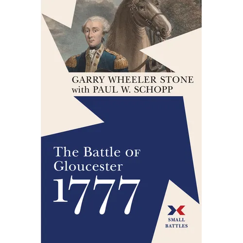 The Battle of Gloucester, 1777