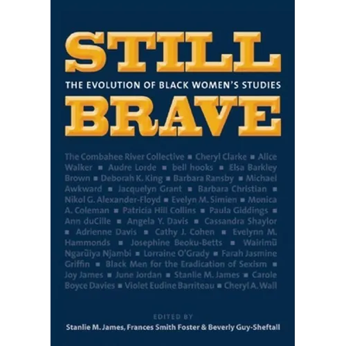 Still Brave: The Evolution of Black Women's Studies