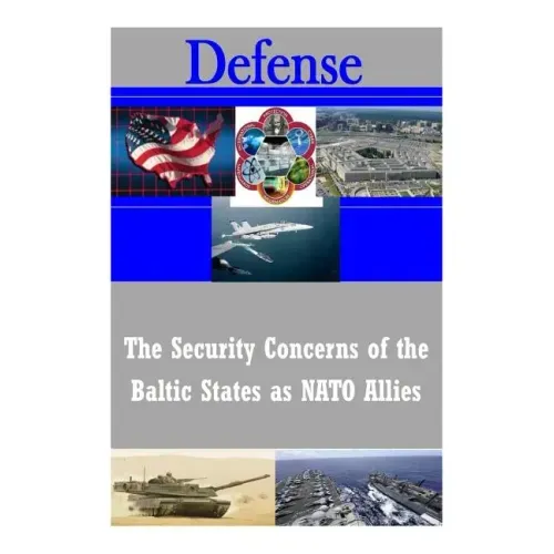 The Security Concerns of the Baltic States as NATO Allies