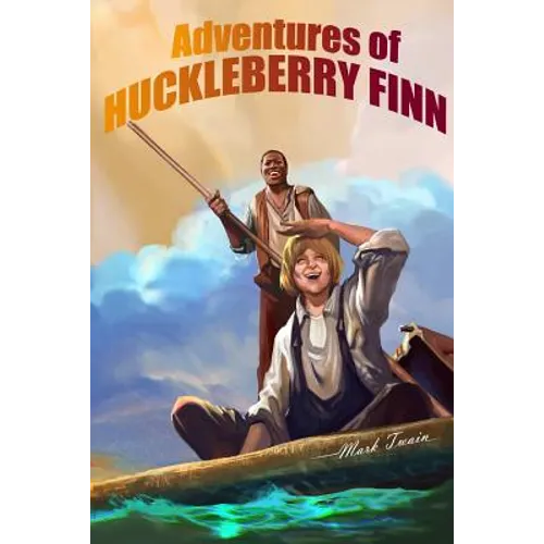 Adventures of Huckleberry Finn: (Tom Sawyer's Comrade)