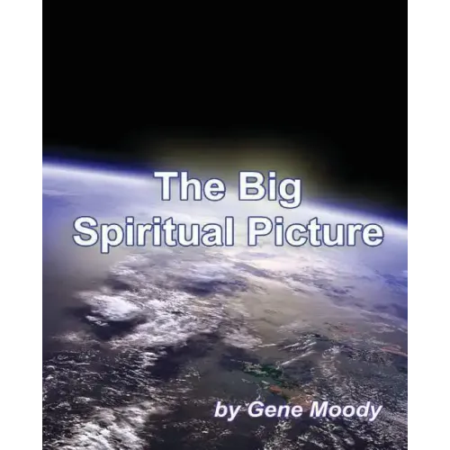 The Big Spiritual Picture