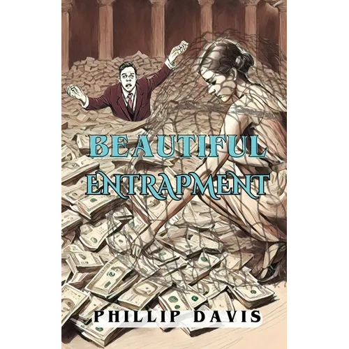 Beautiful Entrapment