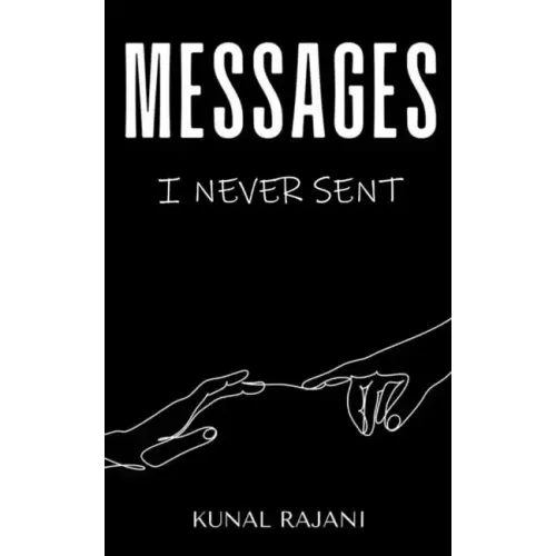 Messages I Never Sent!