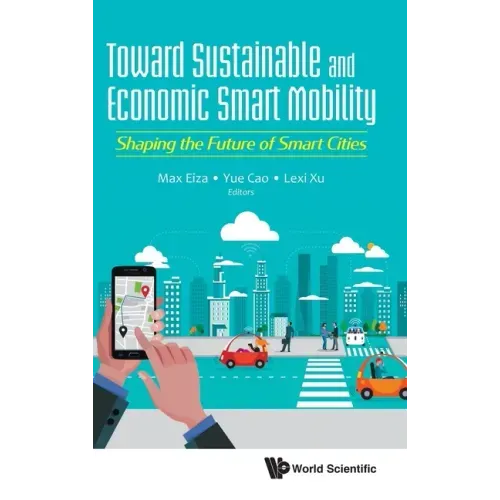 Toward Sustainable and Economic Smart Mobility: Shaping the Future of Smart Cities