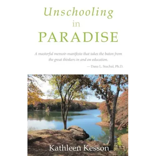 Unschooling in Paradise