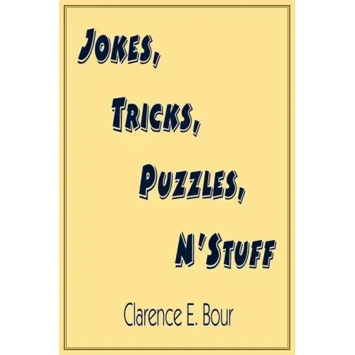 Jokes, Tricks, Puzzles, N'Stuff