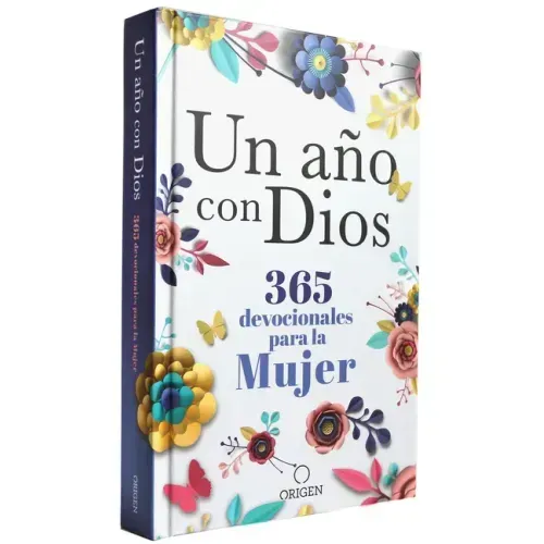 Un Año Con Dios: 365 Devocionales Para La Mujer / A Year with God. a Devotional for Women