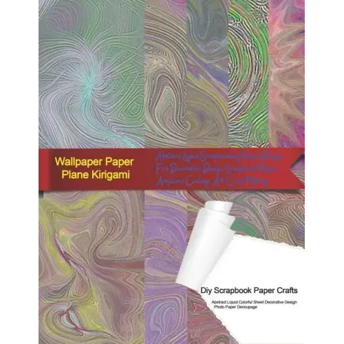 Wallpaper Paper Plane Kirigami Diy Scrapbook Paper Crafts Abstract Liquid Colorful Sheet Decorative Design Photo Paper Decoupage: Abstract Liquid Scra