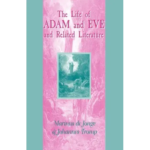 Life of Adam and Eve and Related Literature