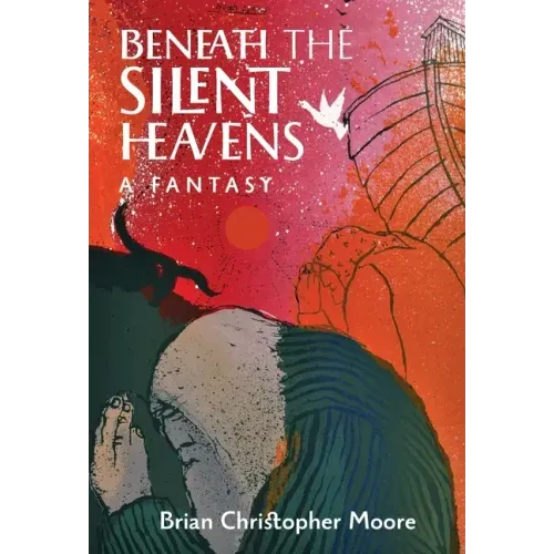 Beneath the Silent Heavens: A Fantasy