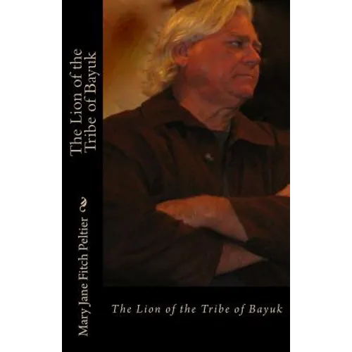The Lion of The Tribe of Bayuk