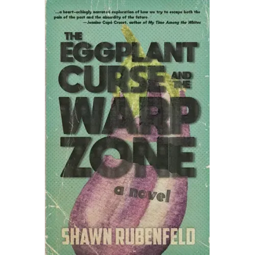 The Eggplant Curse and the Warp Zone