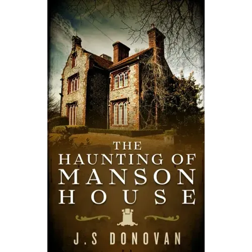 The Haunting of Manson House