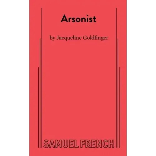 Arsonist