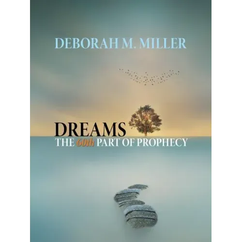 Dreams - the 60Th Part of Prophecy