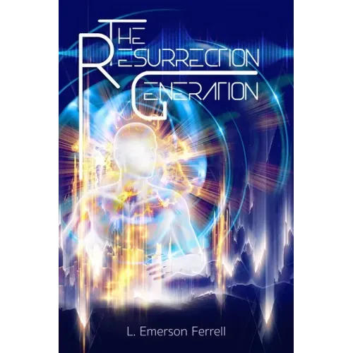 The Resurrection Generation