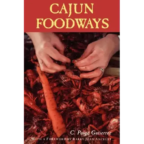 Cajun Foodways