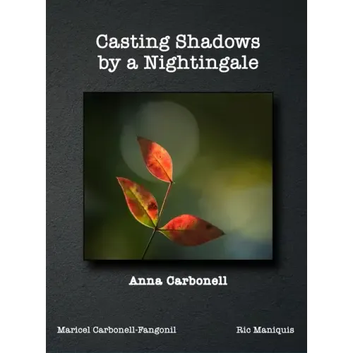 Casting Shadows by A Nightingale